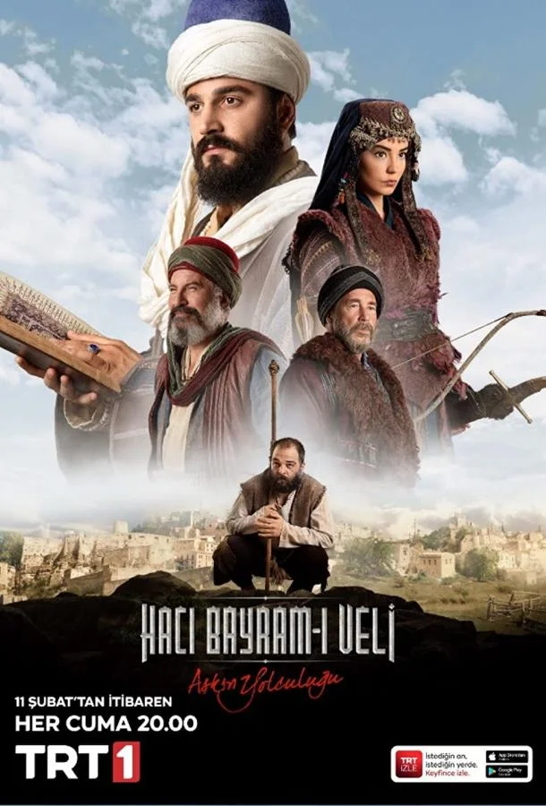 Путь любви Хаджи Байрам Вели Смотреть сериал 2021 онлайн